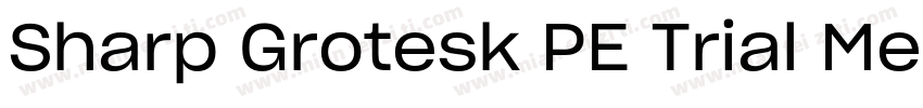 Sharp Grotesk PE Trial Medium 21字体转换